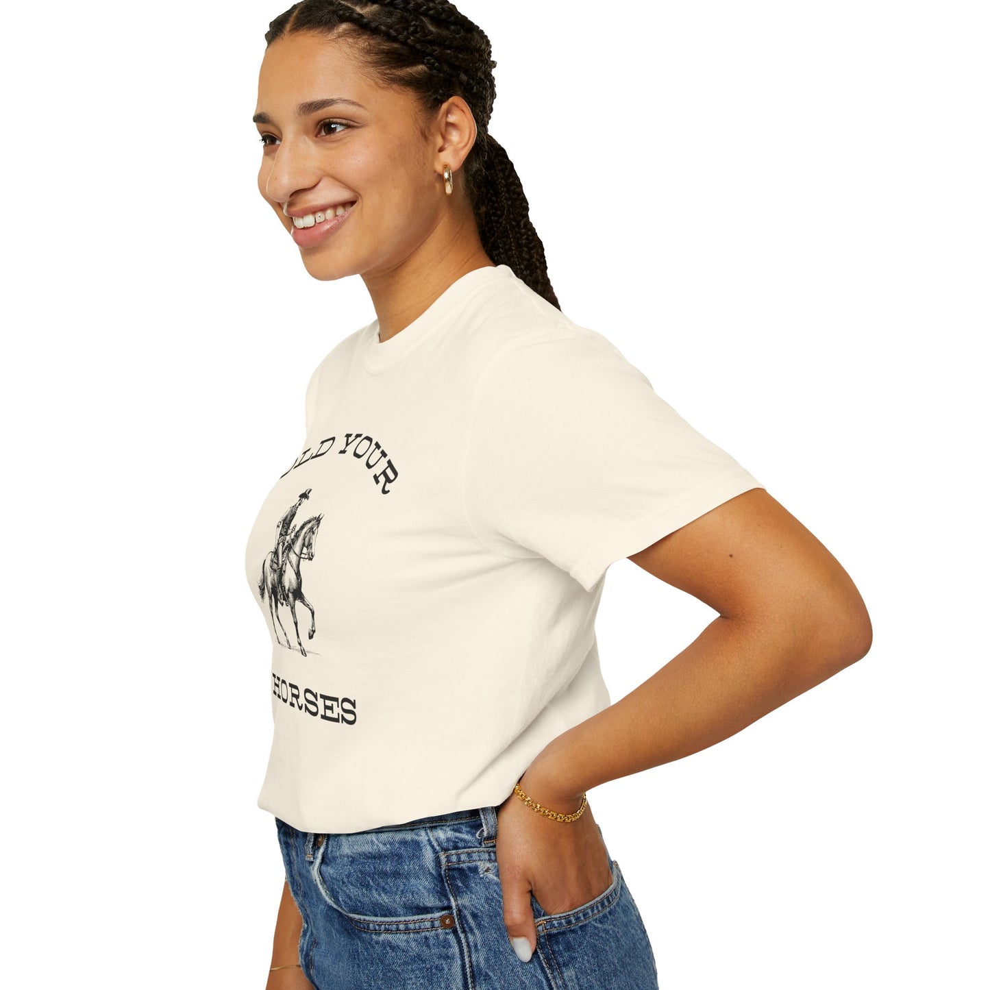 Hold Your Horses T-Shirt