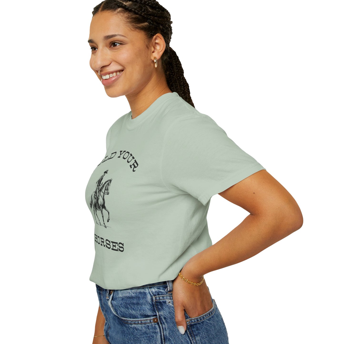 Hold Your Horses T-Shirt