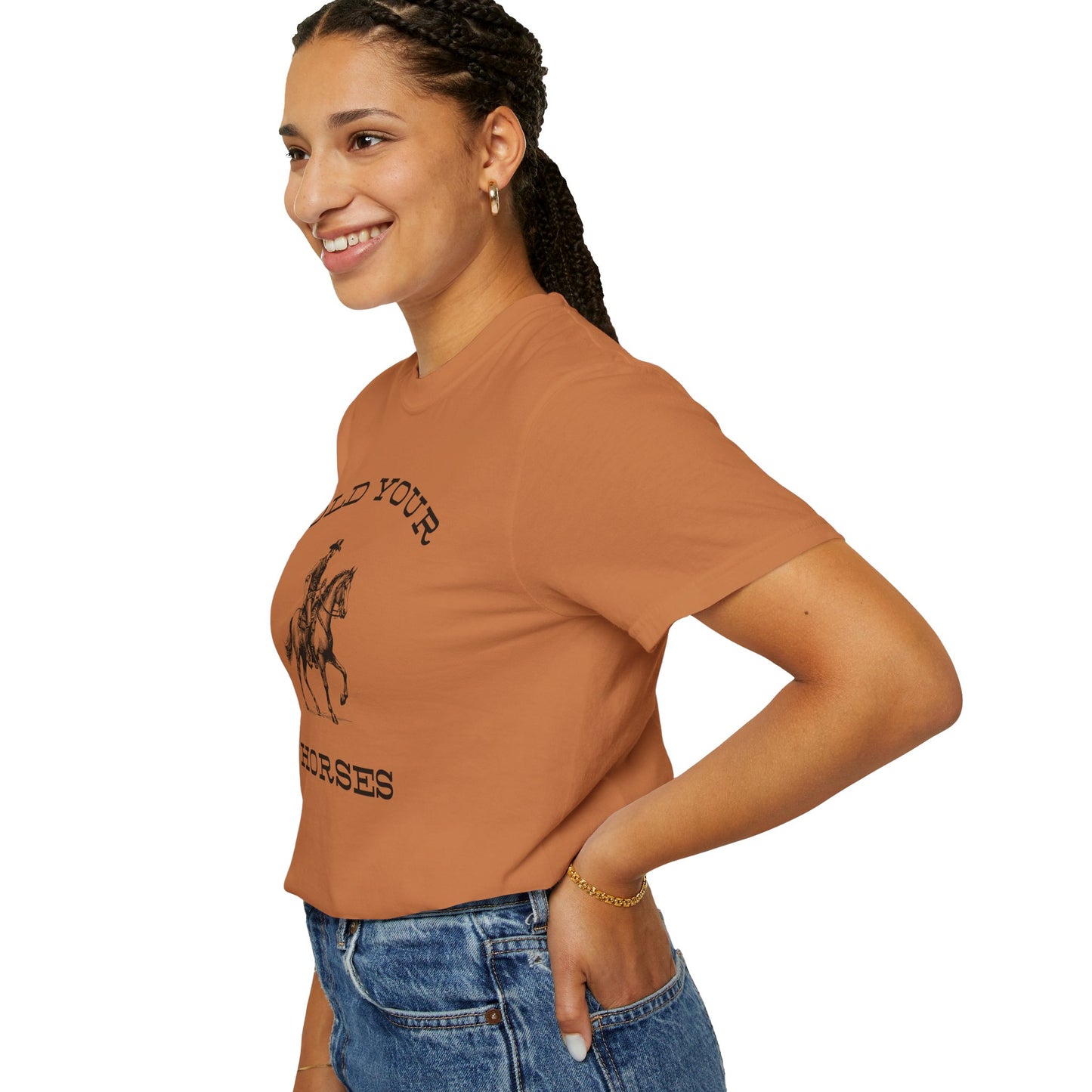 Hold Your Horses T-Shirt
